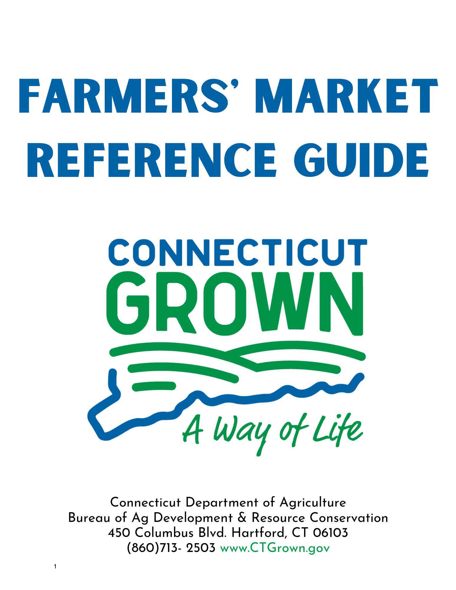 Farmer's Market Reference Guide, Connecticut Grown, A way of life